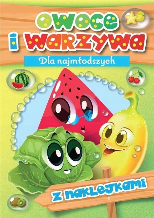 Kolorowanka - Owoce i Warzywa Praca zbiorowa